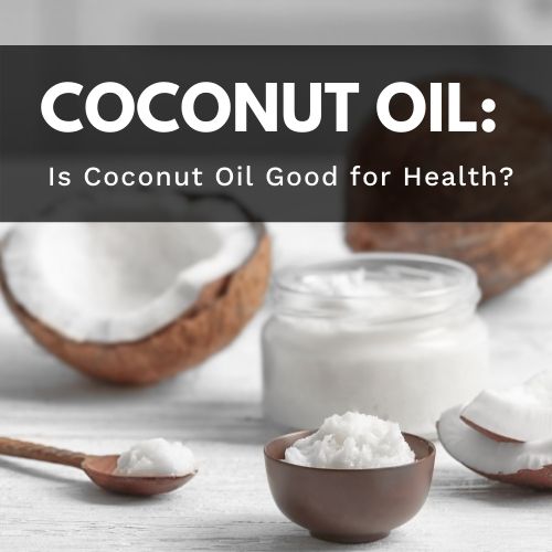 Healthy or Hype: Coconut Oil - Utzy Naturals