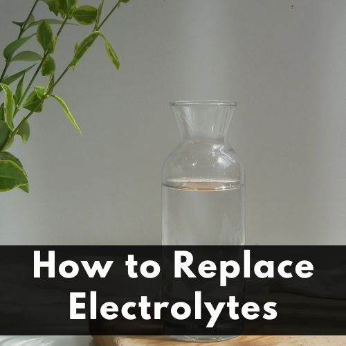 How To Replace Electrolytes - Utzy Naturals