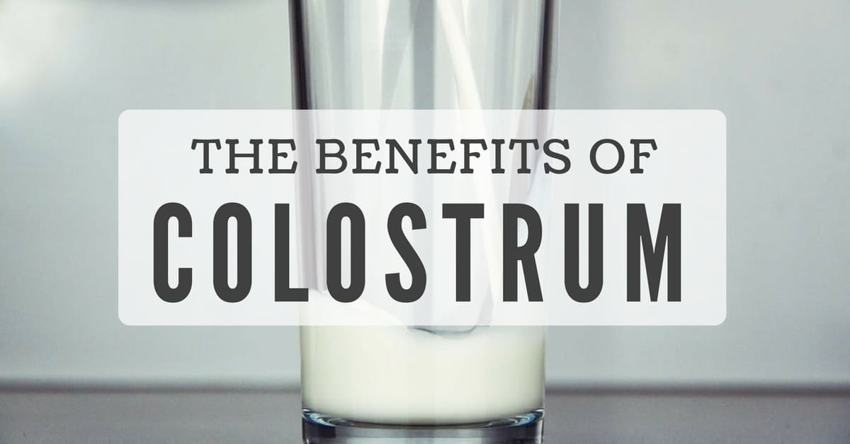 The Complete Guide To Colostrum - Utzy Naturals