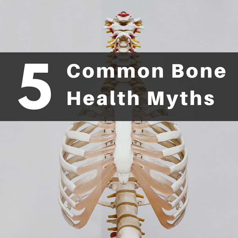 The Most Common (and Untrue) Myths About Bone Health - Utzy Naturals
