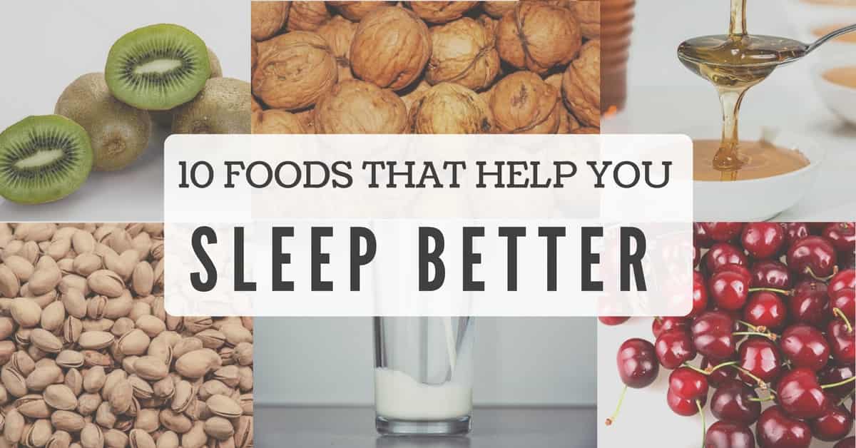 10 Foods To Help You Sleep Better - Utzy Naturals