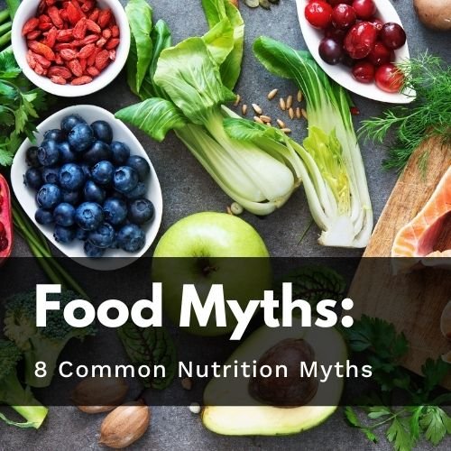 8 Common Health & Nutrition Myths - Utzy Naturals