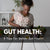 Five Ways to Support Your Gut - Utzy Naturals