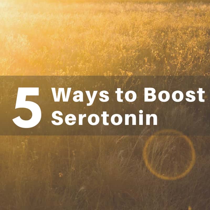 5 Ways to Naturally Boost Your Serotonin Levels