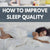 How to Improve Your Sleep Quality in 2024