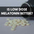 The Case for Low Dose Melatonin